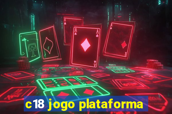 c18 jogo plataforma